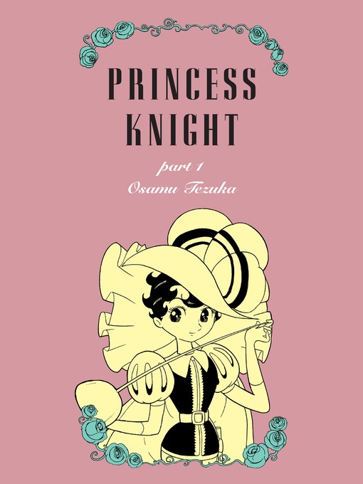 Title details for Princess Knight, Part 1 by Osamu Tezuka - Available